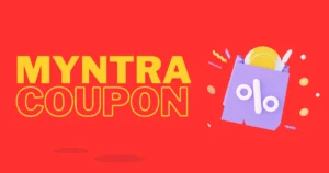 Read more about the article Myntra Coupon Code Today: Get Up to 80% OFF, Extra Discounts on Fashion