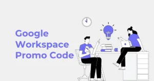 Read more about the article Google Workspace Promo Code Today: Get 15% OFF + Hidden Discounts for New Users